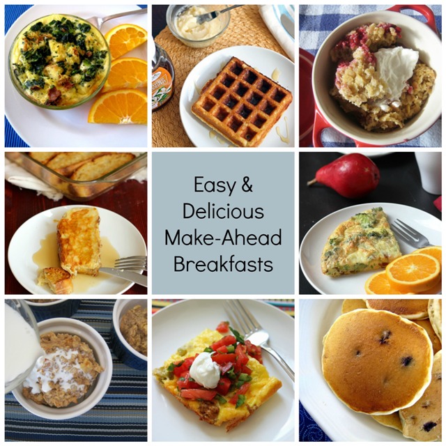 Make ahead easy breakfast recipes Make ahead easy breakfast recipes