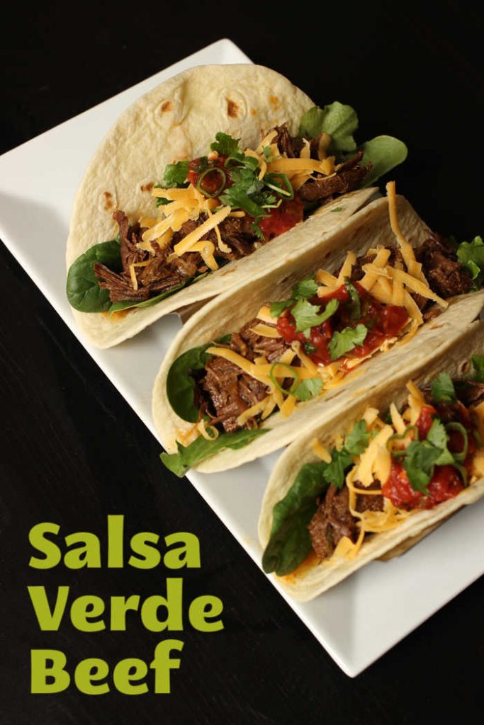 Rock Taco Night with this Salsa Verde Beef (Slow Cooker & Instant Pot