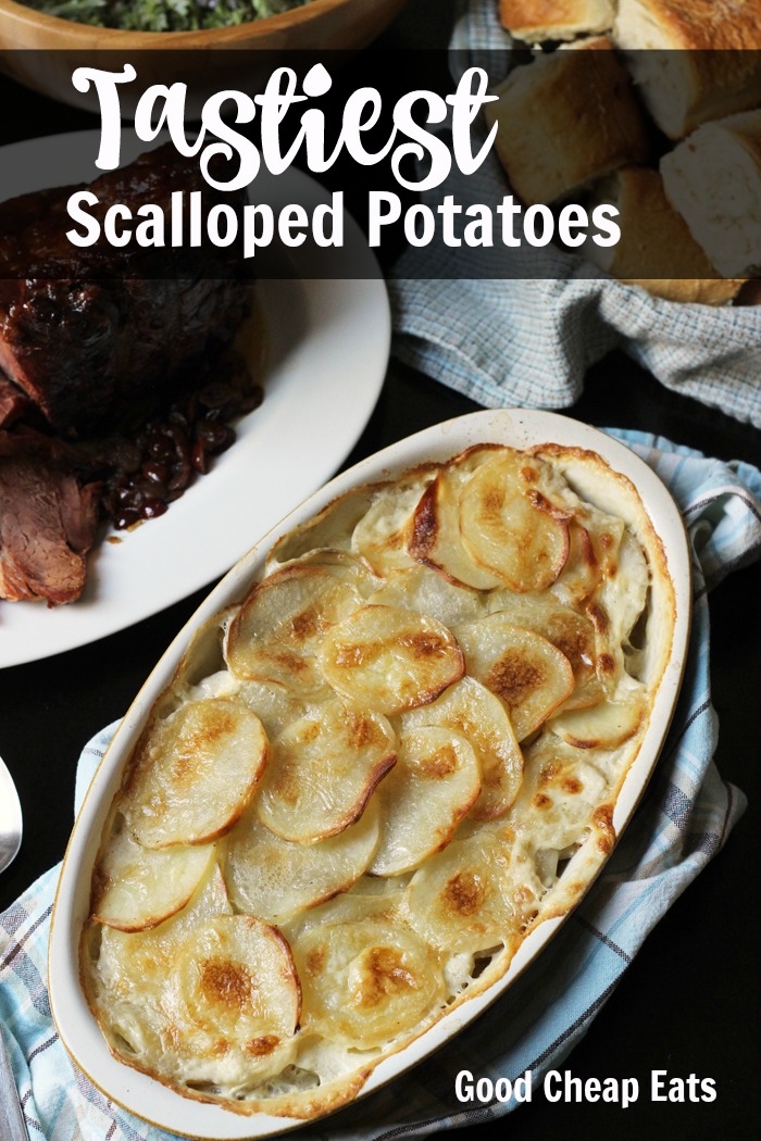 Tastiest Scalloped Potatoes | Good Cheap Eats