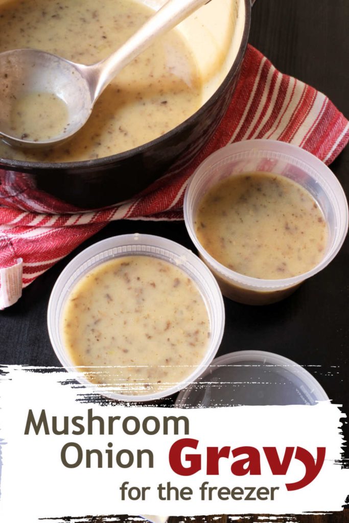 Mushroom and Onion Gravy Recipe for the Freezer Good Cheap Eats