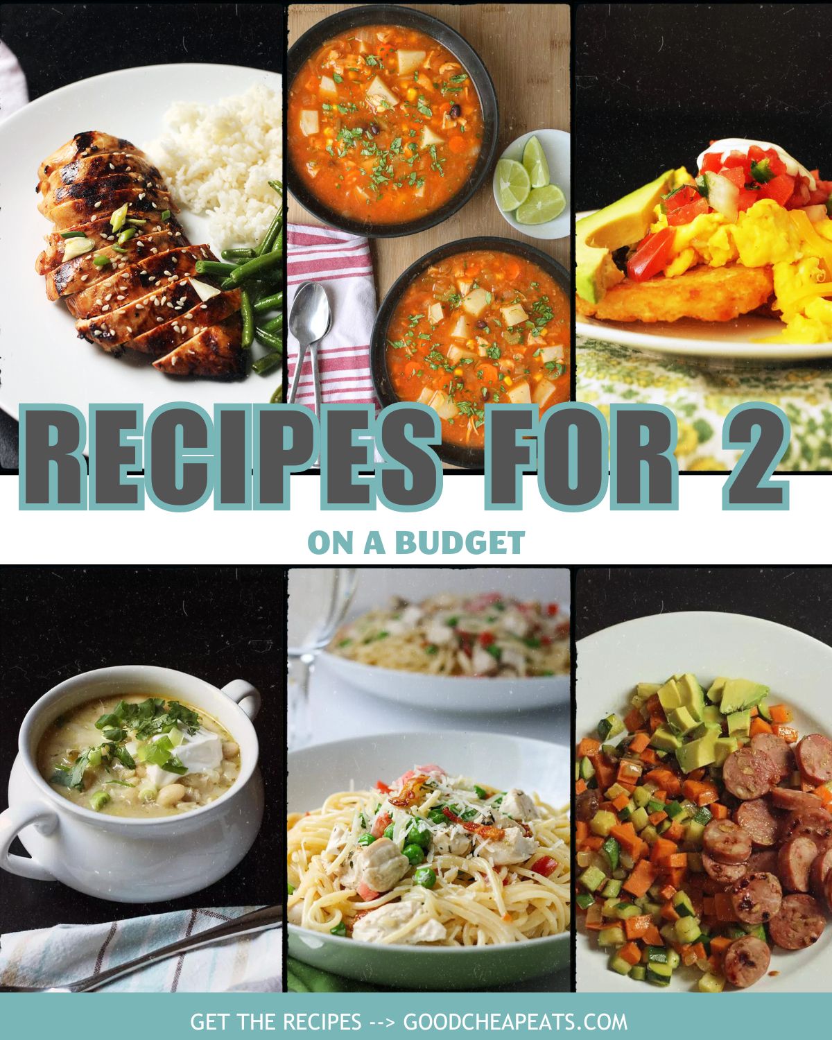 collage of recipes for two on a budget, with text overlay.