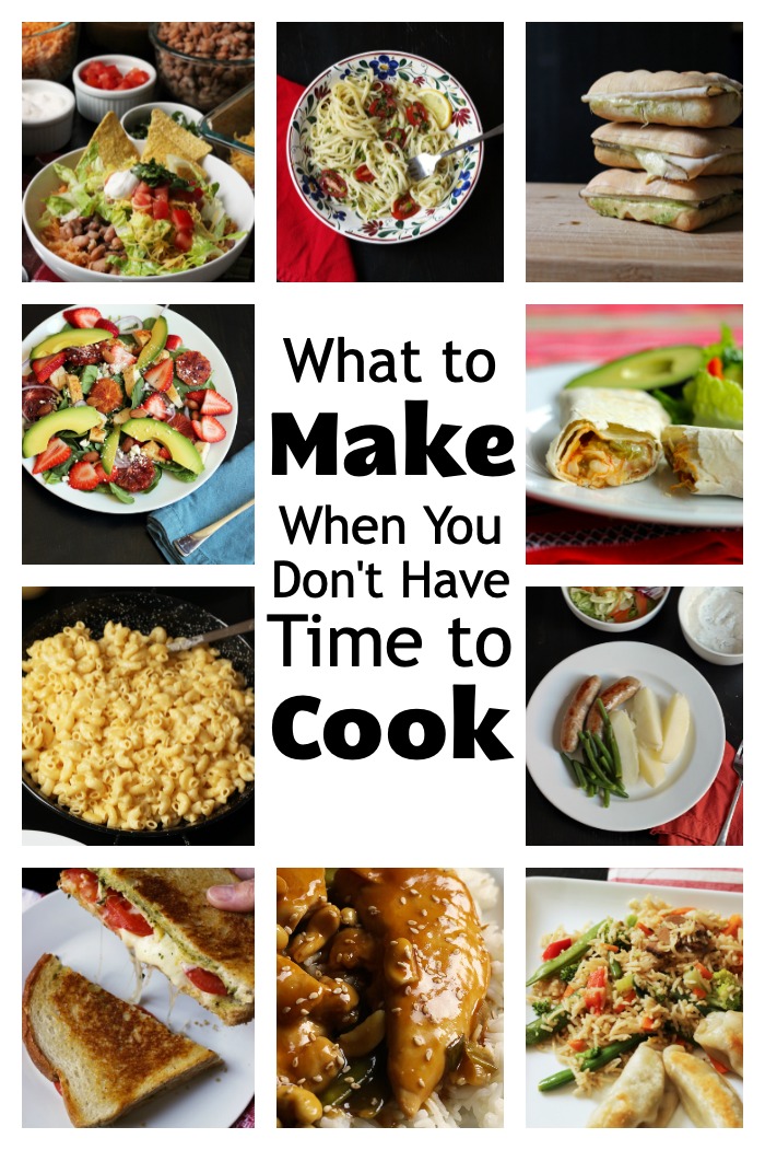 What to Make for Dinner When You Don't Have Time to Cook