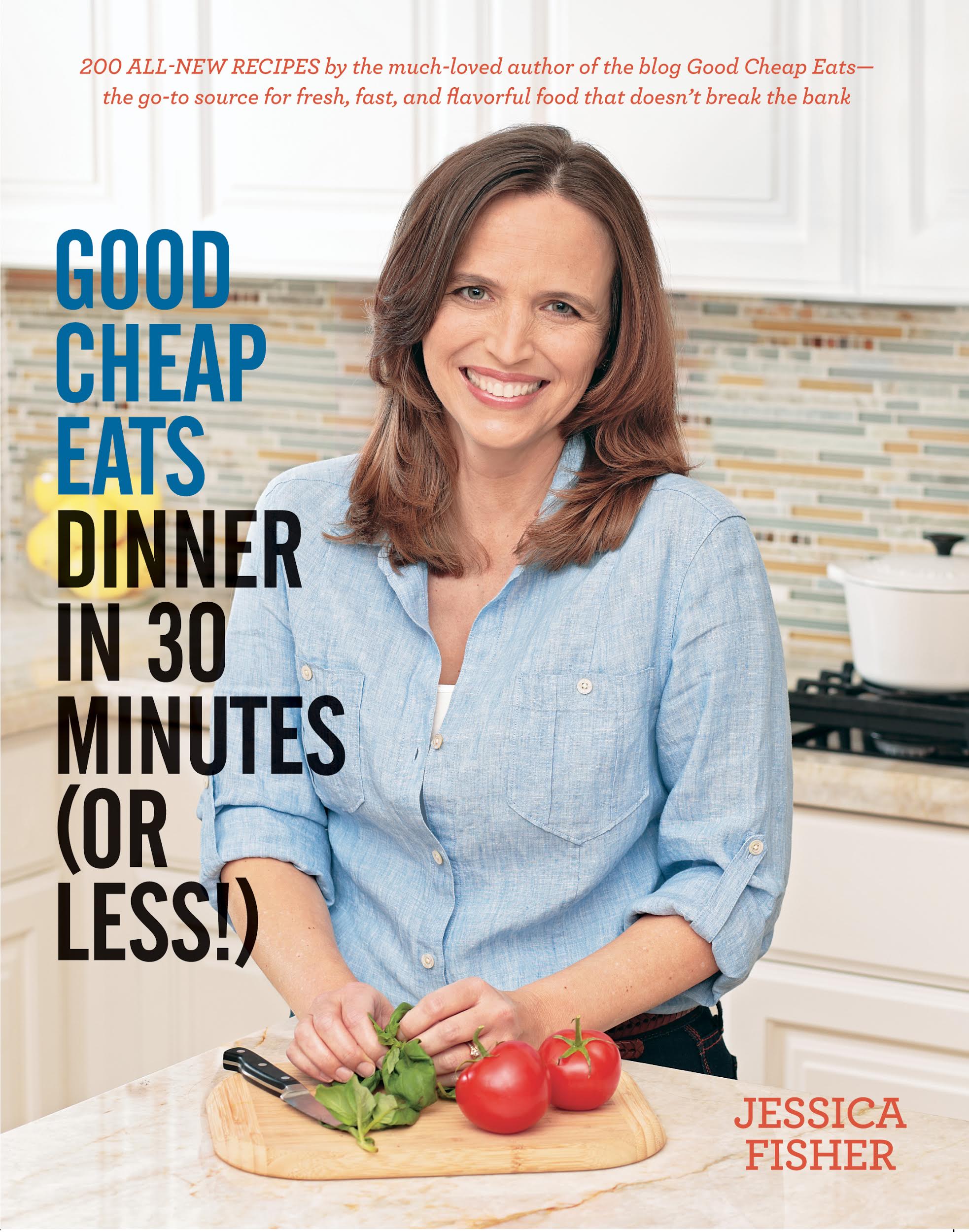 cover image of good cheap eats dinner in 30 minutes or less cookbook.