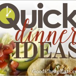 Quick Dinner Ideas
