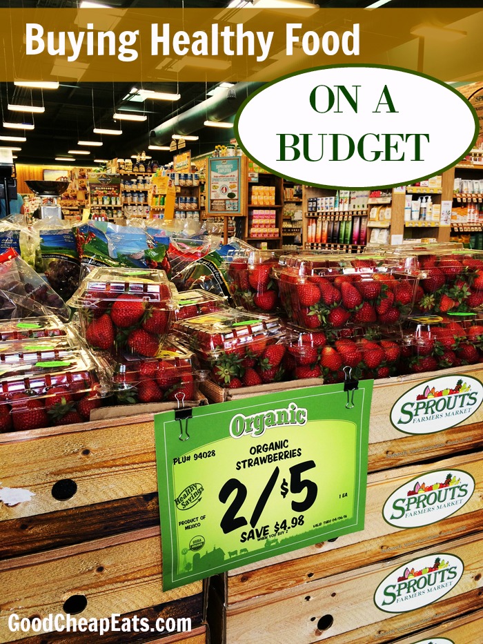 Buying Healthy Food On A Budget Good Cheap Eats