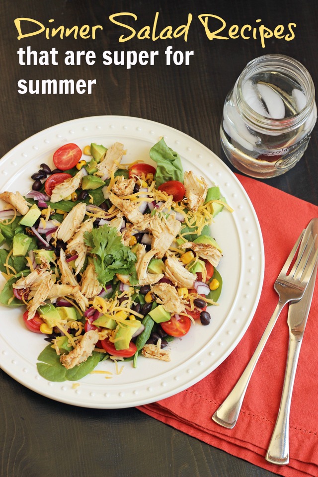 Dinner Salad Recipes that are Super for Summer - Good Cheap Eats