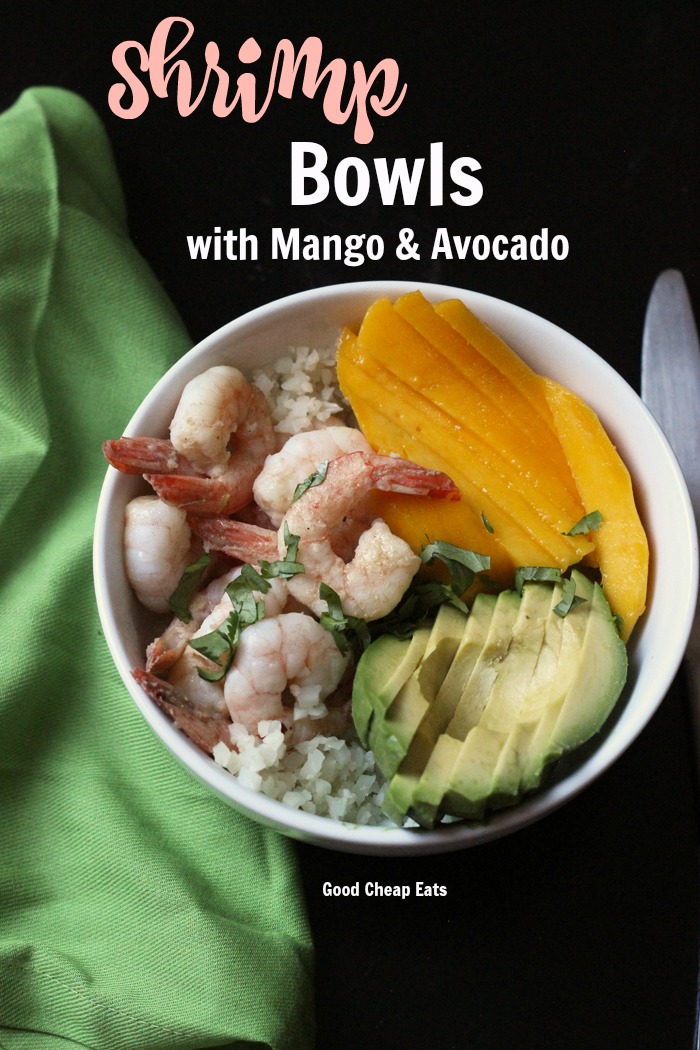 Shrimp Bowls Recipe from Good Cheap Eats