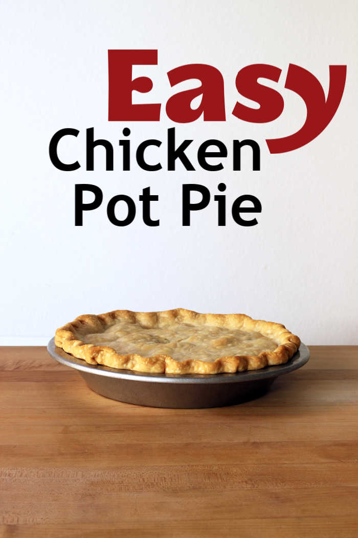 Easy Chicken Pot Pie | Good Cheap Eats