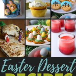 collage of easter dessert recipes with text overlay.