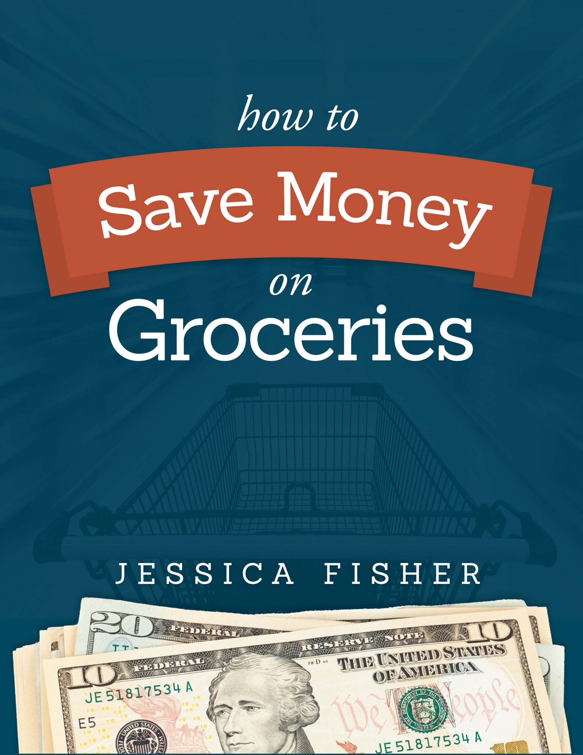 cover image of how to save money on groceries.