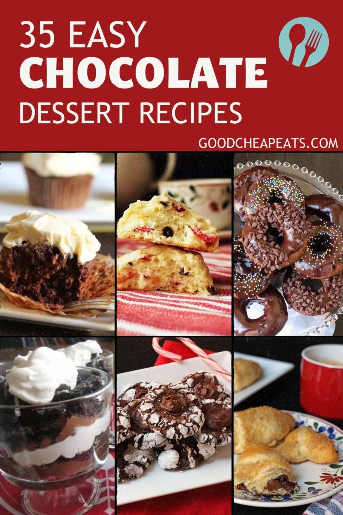 Easy Chocolate Dessert Recipes - Good Cheap Eats