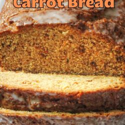 sliced carrot bread with text overlay.