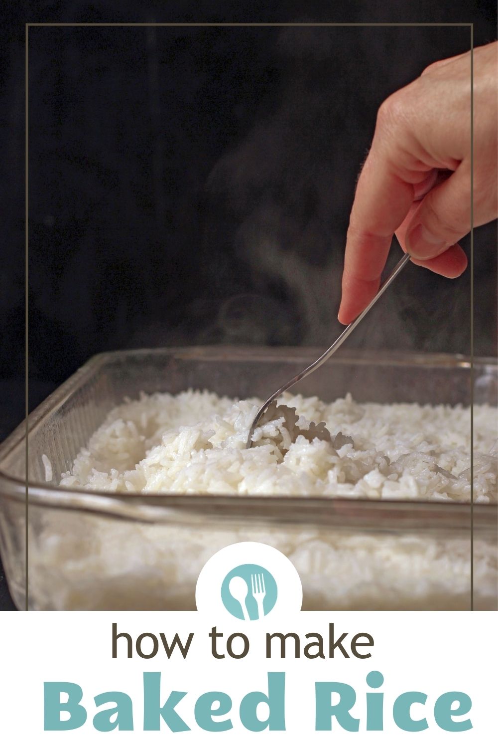 Baked Rice: How to Cook Rice in the Oven (35 cents/batch)