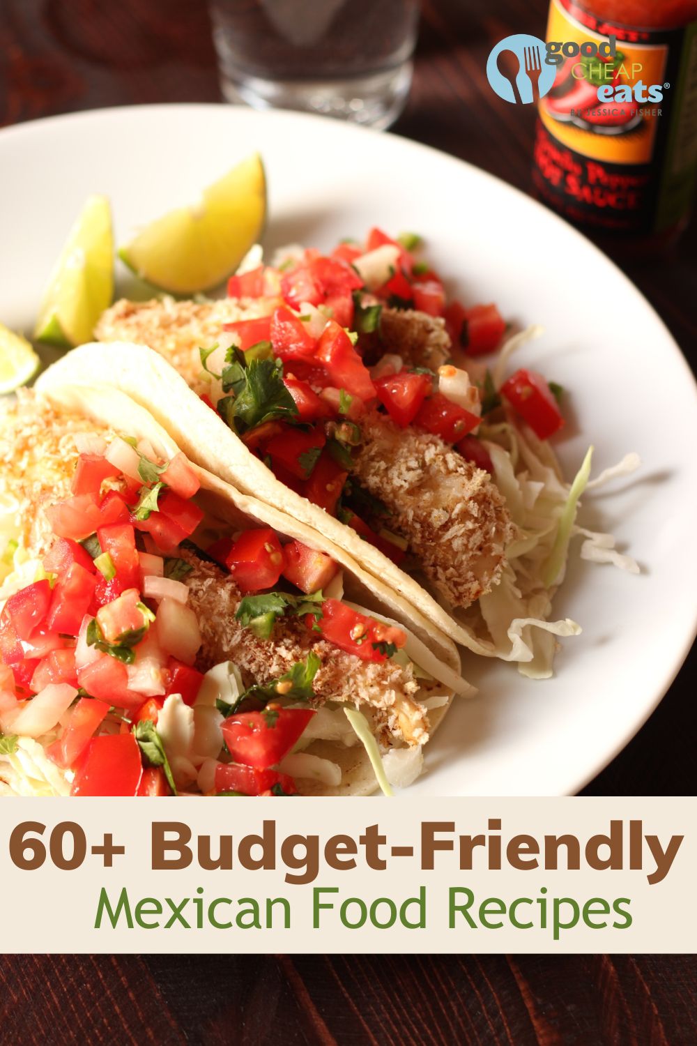 60+ Budget-Friendly Mexican Dinner Ideas - Good Cheap Eats