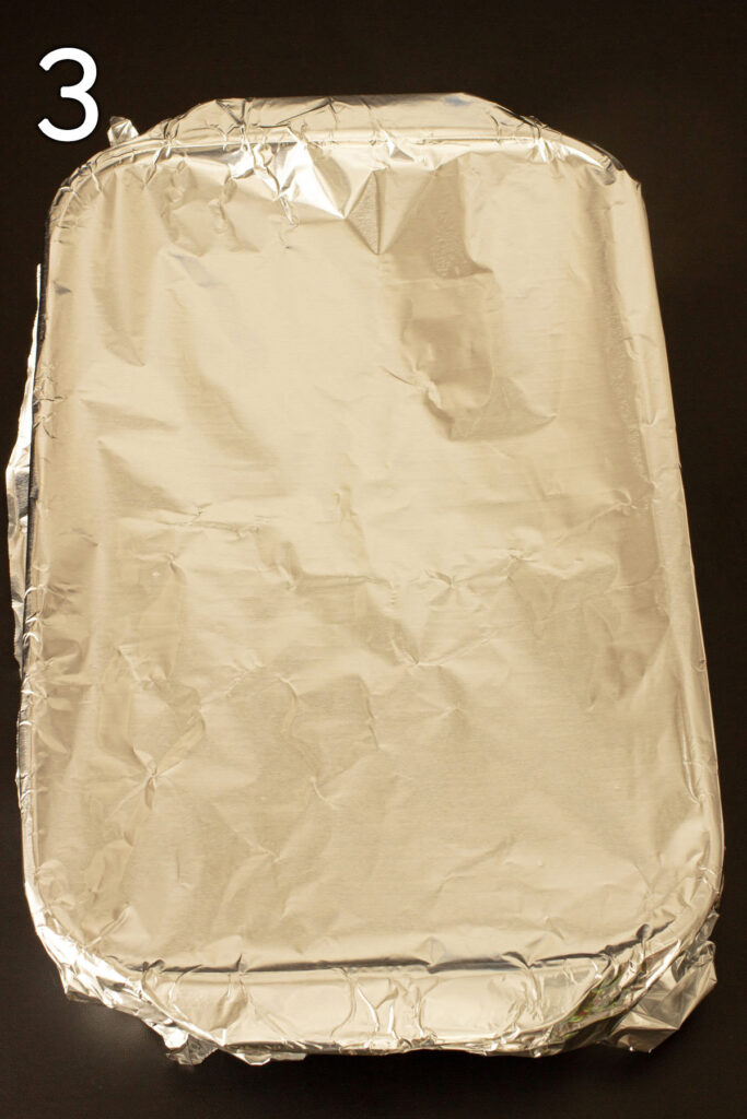 the pan covered with heavy-duty-aluminum foil.