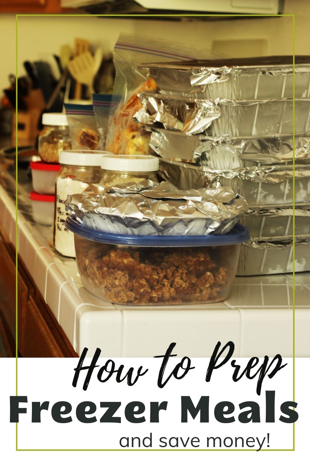 Freezer Meals: How to Plan, Cook & Freeze Your Favorite Dinners - Good ...