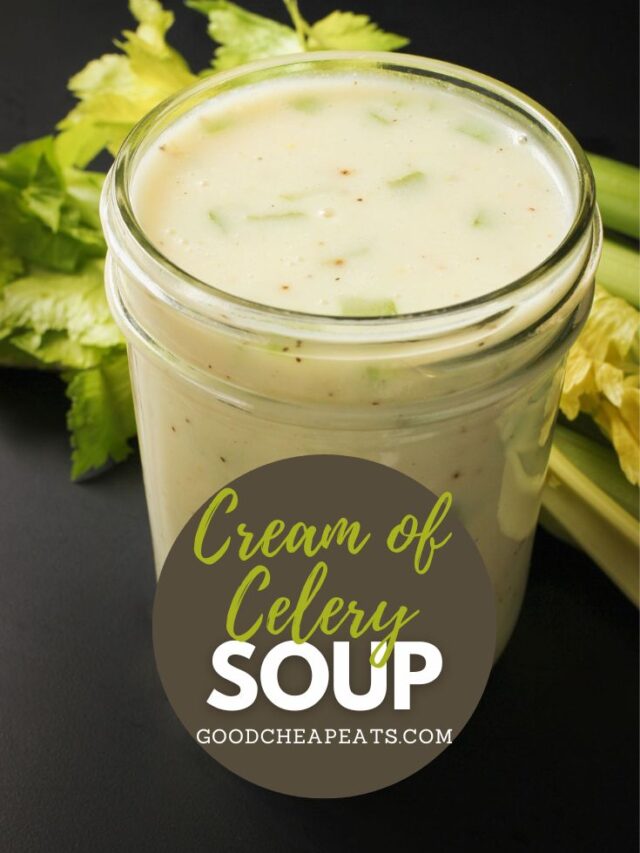 Homemade Cream of Celery Soup Recipe - Good Cheap Eats