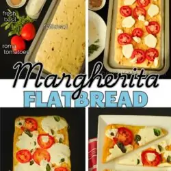 collage of process and ingredients to make margherita flatbread pizza, with text overlay.