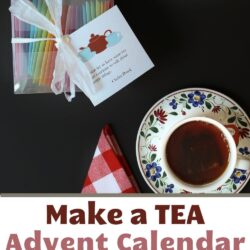 cup of tea near tea pot and box holding advent calendar with text overlay.