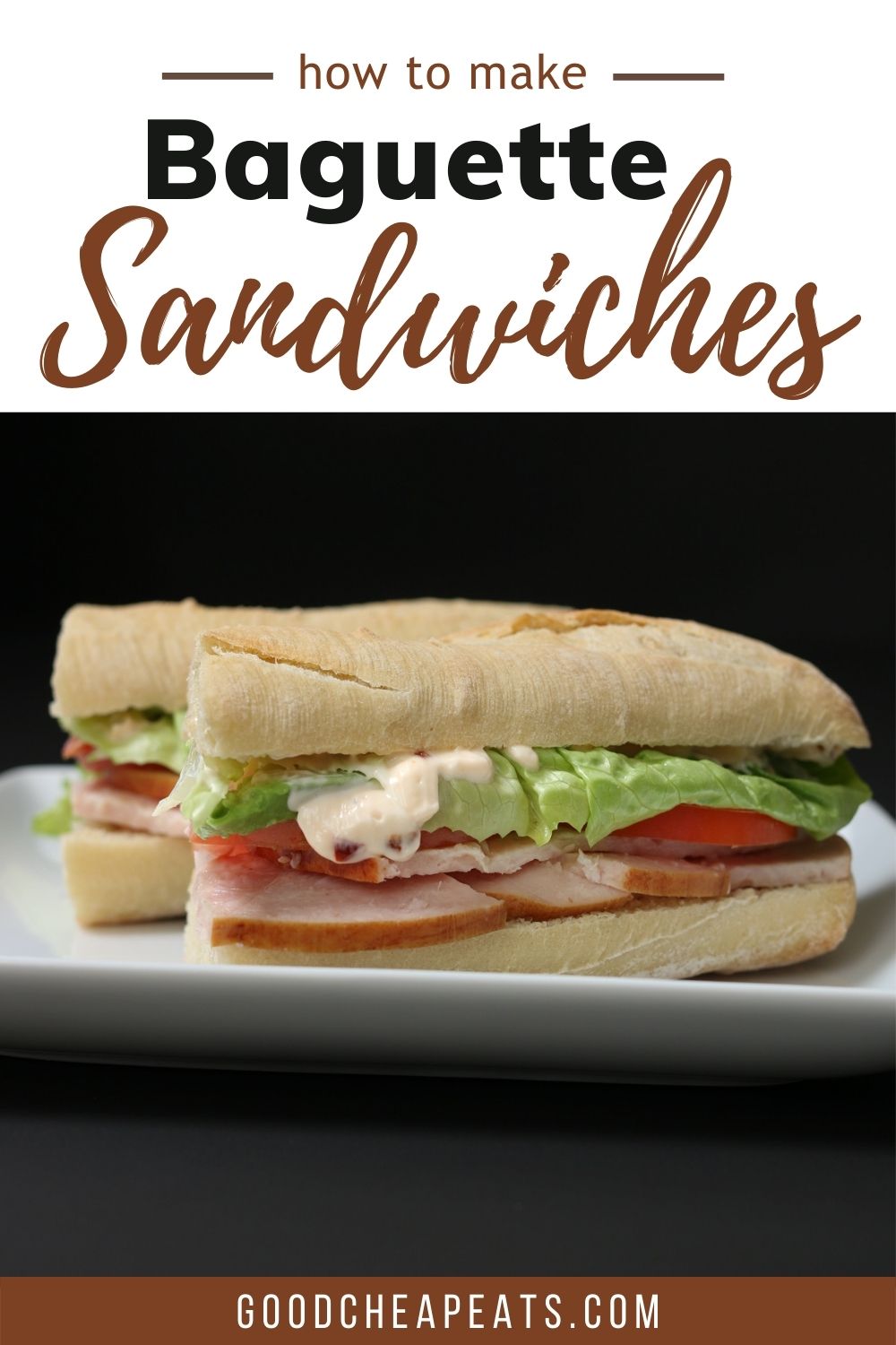 Turkey Avocado Baguette Sandwich with Chipotle Mayonnaise