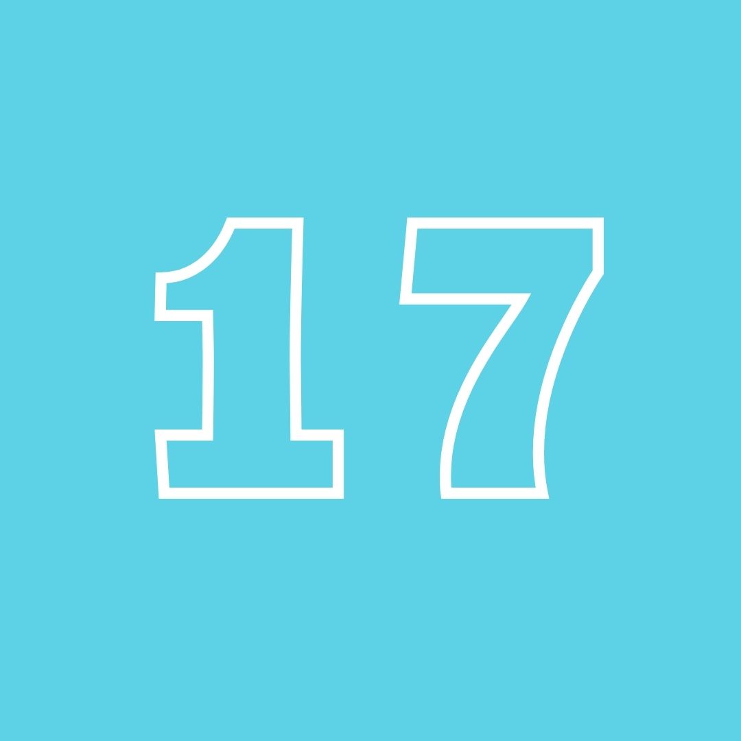 teal square with white outline of number 17 in the center.