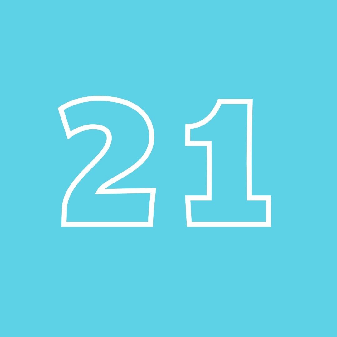 teal square with the outline of the number 21 in the center.