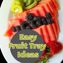 overhead shot of fruit tray with text overlay.