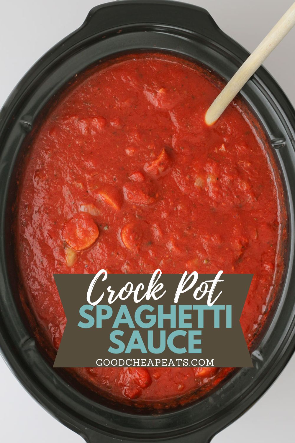 Crock Pot Spaghetti Sauce - Good Cheap Eats