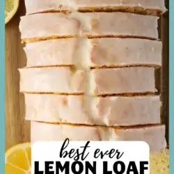 overhead image of sliced lemon loaf, with text overlay.