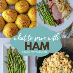 collage of what to serve with ham, with text overlay.