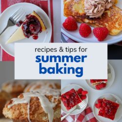 collage of summer baking recipes, with text overlay.