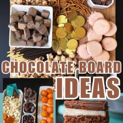 collage of chocolate board ideas with text overlay.