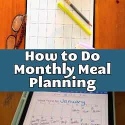 collage with text overlay of monthly meal planning.