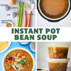 collage of images of instant pot bean soup with text overlay.