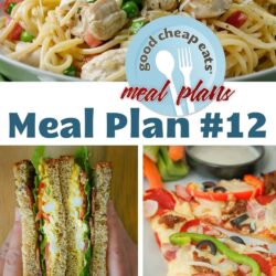 collage of meal plan 12 with good cheap eats logo.