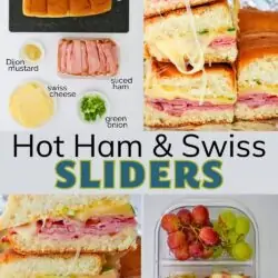 rectangle collage of hot ham and swiss slider pictures, with text overlay.