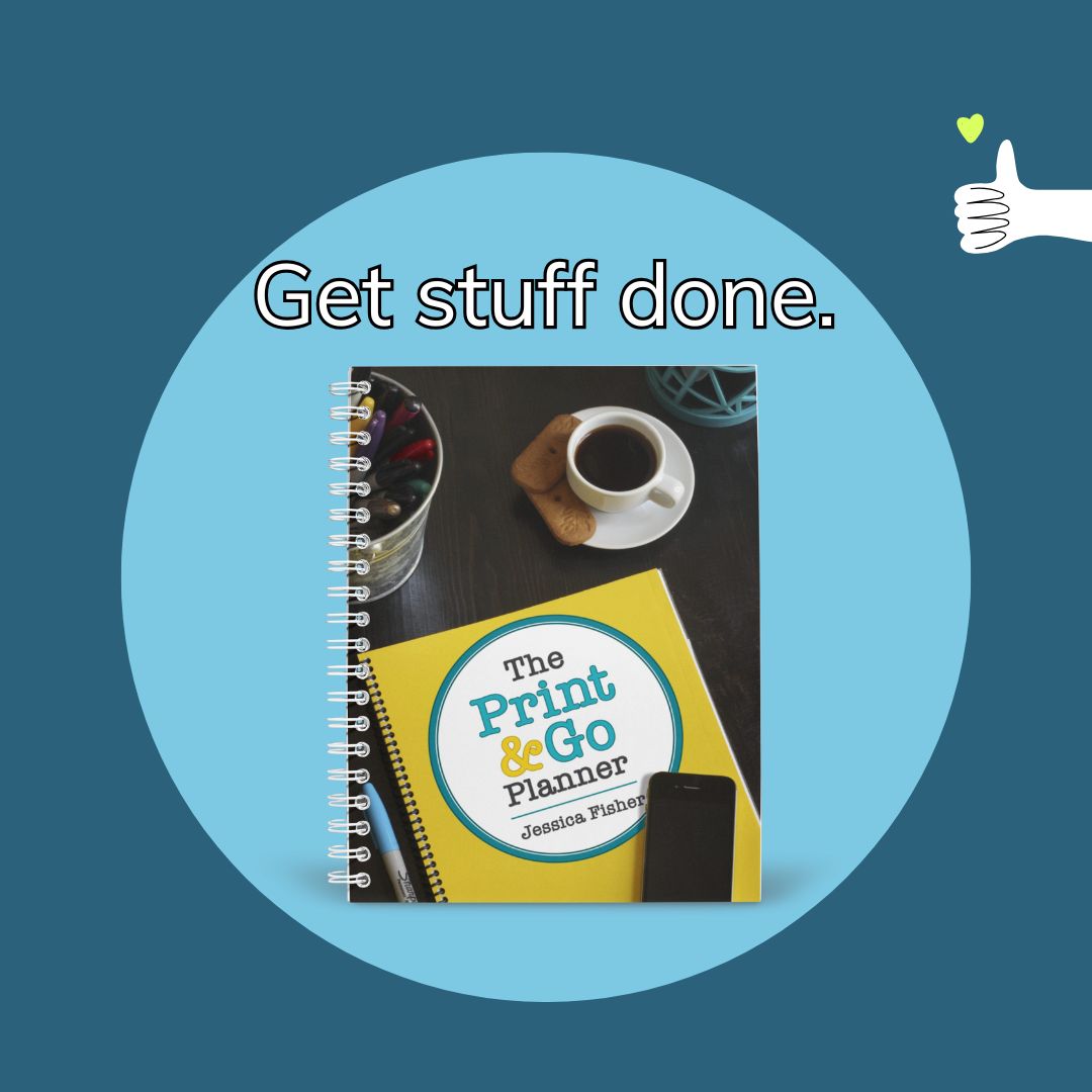 print and go planner on blue circle, with words: get stuff done.