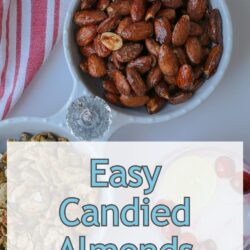 overhead shot of a dish of candied almonds, with text overlay.