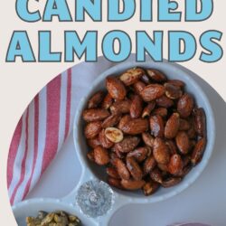 close up of candied almonds, with text overlay.