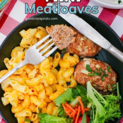 dinner plate of mac and cheese, salad, and mini meatloaf, with text overlay.